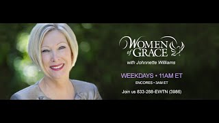 Women of Grace  November 1 2023  with Johnnette Williams [upl. by Naynek]