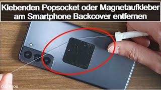 Popsocket oder Magnetaufkleber am Smartphone Backcover entfernen  DIY  How To  TUTORIAL [upl. by Gemperle]