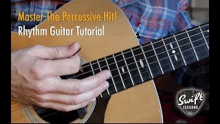 Percussive Hit  Rhythm Guitar Lesson for Beginners [upl. by Bradeord987]