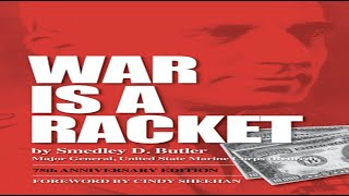 War Is A Racket By Major General Smedley Butler [upl. by Itoc]