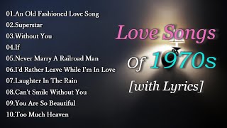 Best Nostalgic Love Songs of 70s with Lyrics [upl. by Iaht]