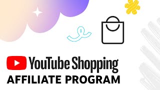 YouTube Shopping Affiliate Program [upl. by Sera]