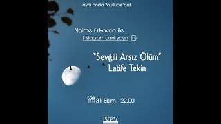 Latife Tekin  l Sevgili Arsız Ölüm l Naime Erkovan [upl. by Toft]