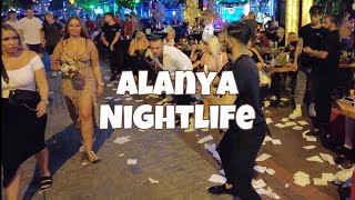 4K 🦊 Alanya Nightlife and Bar Street  Walking Tour 2022 [upl. by Ennayehc]