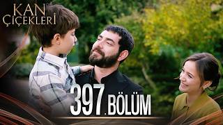 Kan Çiçekleri 397 Bölüm [upl. by Rim]