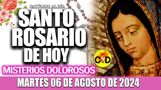 EL SANTO ROSARIO DE HOY MARTES 06 DE AGOSTO de 2024 MISTERIOS DOLOROSOS EL SANTO ROSARIO MARIA [upl. by Evvie]