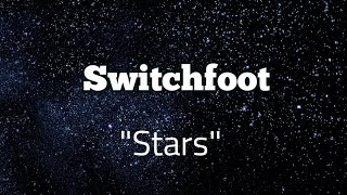 Switchfoot  Stars Lyric Video [upl. by Sito607]