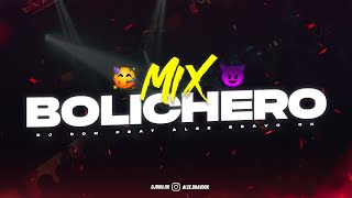 MIX BOLICHERO 2023 🥤 ALTA JODA 🍹 DJ Don Feat Alee Bravo Ok [upl. by Auoz187]