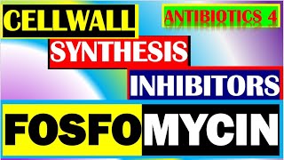 Fosfomycin Phosphomycin Antibiotics Pharmacology Mechanisms Actions Resistance Part 4 [upl. by Tuesday]