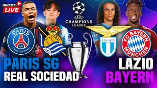 🔴PSG  REAL SOCIEDAD  LAZIO  BAYERN MUNICH 🏆LIGUE DES CHAMPIONS  CHAMPIONS LEAGUE UCL [upl. by Brunella]