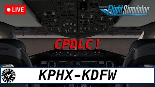 CPDLC Update Horizon Sim 7879 l KPHXKDFW l American Ops [upl. by Zetneuq]