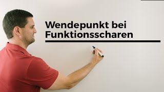 Wendepunkt bei Funktionsscharen berechnen Parameterfunktionen  Mathe by Daniel Jung [upl. by Assenaj]