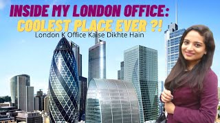 LONDON OFFICE TOUR  Look Inside My London Office  High Tech Office in London [upl. by Ertha]