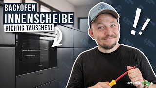 Backofen Innenscheibe tauschen  so geht es [upl. by Anitak141]