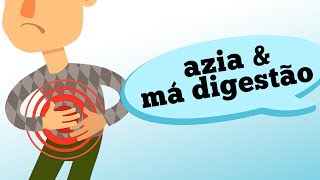 AZIA E MÁ DIGESTÃO APRENDA A IDENTIFICAR [upl. by Ydnamron]