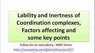 Lability and Inertness of Coordination complexes Factors affecting and some key points [upl. by Haon]