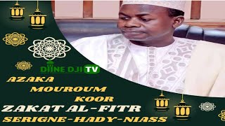 AZAKA MOUROUM KOOR AVEC SERIGNE HADY NIASS [upl. by Horvitz]