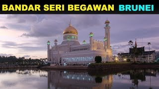 A Tourists Guide to Brunei Bandar Seri Begawan [upl. by Craw]