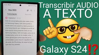 📄👈🎤 Como PASAR AUDIO a TEXTO con IA en SAMSUNG GALAXY S24 S24 S24 ULTRA PASO a PASO [upl. by Survance]