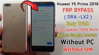 Huawei Y5 Prime 2018 FRP Bypass Final Update 2024  Huawei DRALX2 Bypass Google Account [upl. by Marni122]