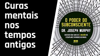 O Poder do Subconsciente  CAPÍTULO 4 AUDIOLIVRO [upl. by Lenni]