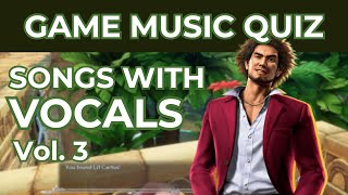 GAME MUSIC QUIZ 35 more videogame songs with vocals Lets sing along even more [upl. by Mychael586]