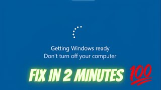 Getting Windows Ready Dont Turn Off Your Computer  Getting Windows Ready Stuck Fix  Laptop Stuck [upl. by Aliab]