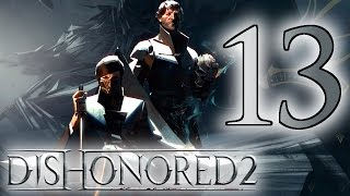 Dishonored 2  Oraculum  1080p 50fps  CZSK Lets Play   13 [upl. by Stillman]