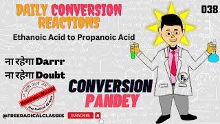 Ethanoic Acid to Propanoic acid  Org Conversion बहुत आसान हुआ  11th 12th organic chemistry [upl. by Hough694]