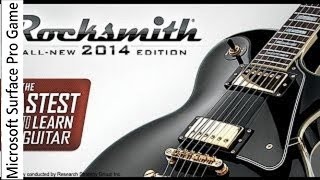 Rocksmith 2014 Edition Gameplay on Microsoft Surface Pro Game with intel hd 4000 [upl. by Gotthelf]