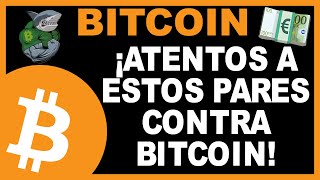 💥BITCOIN ATENTOS A ESTOS PARES CONTRA BTC 💥 [upl. by Setarcos]