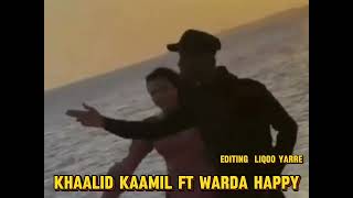 KHAALID KAAMIL FT WARDA HAPPY FARXAD DAARAAY HEES CUSUB 2024 [upl. by Eelatsyrc]