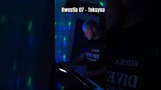 Kwestia 07  Toksyna cover keyboard bedziepanzadowolony2165 music youtubeshorts youtube video [upl. by Daley]