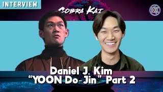 Cobra Kai  Daniel J Kim “Yoon DoJin” Part II [upl. by Sulohcin]