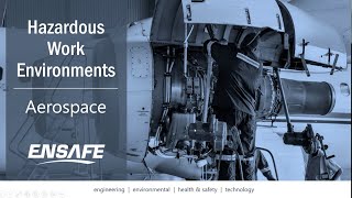 Hazardous Working Environments in the Aerospace Industry [upl. by Varrian25]