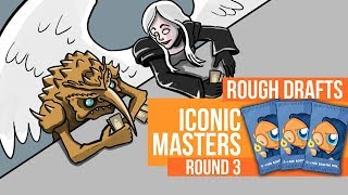 Rough Drafts Iconic Masters Round 3 [upl. by Oicnedurp]