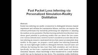 Fast Packet Loss Inferring via Personalized Simulation Reality Distillation [upl. by Ainad]