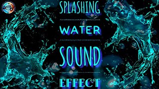 Splash Sound Effects  Small and Heavy Water Splashes  Water Drops and Impacts  Royalty Free [upl. by Server]