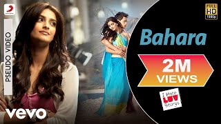 Bahara Best Audio Song  I Hate Luv StorysSonam KapoorShreya GhoshalVishal Shekhar [upl. by Ecreip]