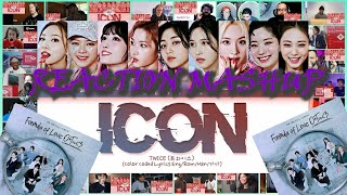 TWICE 트와이스  ICON  REACTION MASHUP TWICE 트와이스 [upl. by Delcine47]