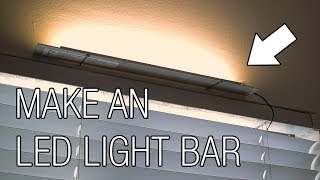 Build your own Super Bright LED Bar for Home Lighting [upl. by Ardnuaek575]