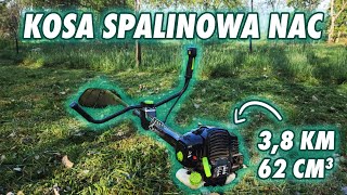 Kosa spalinowa NAC  38KM  BP62038KAT  recenzja test plusy i minusy [upl. by Tybi]