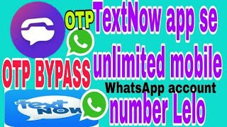 TextNow app OTP Bypass US number WhatsApp account create [upl. by Yzmar]