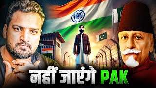 सभी Muslims क्यों नहीं गए Pakistan  Maulana Abul Kalam Azad की पूरी कहानी  E02 [upl. by Duke]