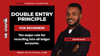 Double Entry Principle  How To Record A Transaction On The Debit and Credit Side Of The Account [upl. by Johnathon]