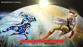 COSMIC GAROU VS SAITAMA FULL FIGHT  One Punch Man FAN ANIMATION [upl. by Eigriv]