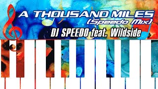 BEMANI Edit A THOUSAND MILESSpeedo Mix  DJ SPEEDO feat Wildside [upl. by Aihcila956]