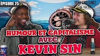 Humour avec Kevin Sin  2 Capitaines 1 Podcast E25 [upl. by Trinatte]