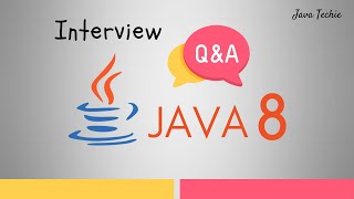 Top 20 Java 8 Interview Questions amp Answers Most Important  JavaTechie [upl. by Awra]