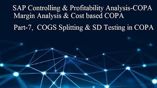 SAP COPA Part 7 COGS Splitting amp SD Testing in COPA [upl. by Ahsaenat428]